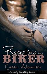 Resisting the Biker (A Free MC Biker Romance Thriller) by Cassie Alexandra & K. L. Middleton