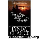 Resisting the Rancher by Lynda Chance