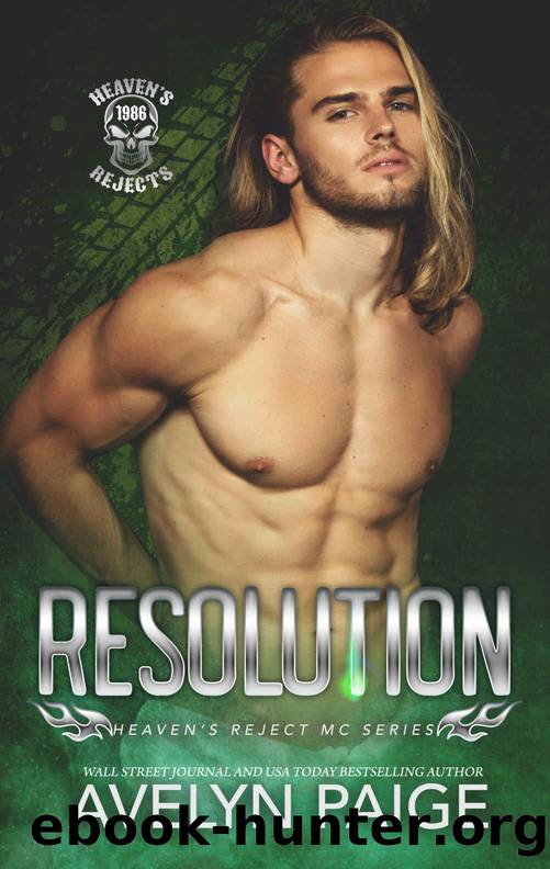 Resolution (Heaven's Rejects MC Book 5) by Avelyn Paige