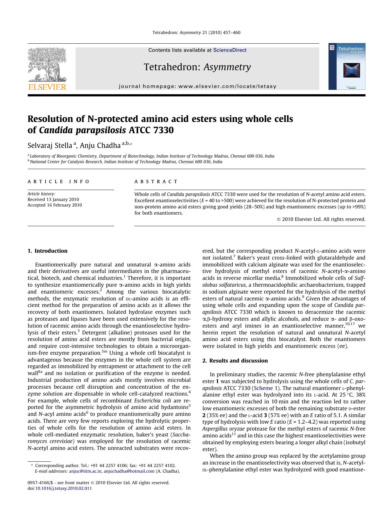 Resolution of N-protected amino acid esters using whole cells of Candida parapsilosis ATCC 7330 by Selvaraj Stella; Anju Chadha