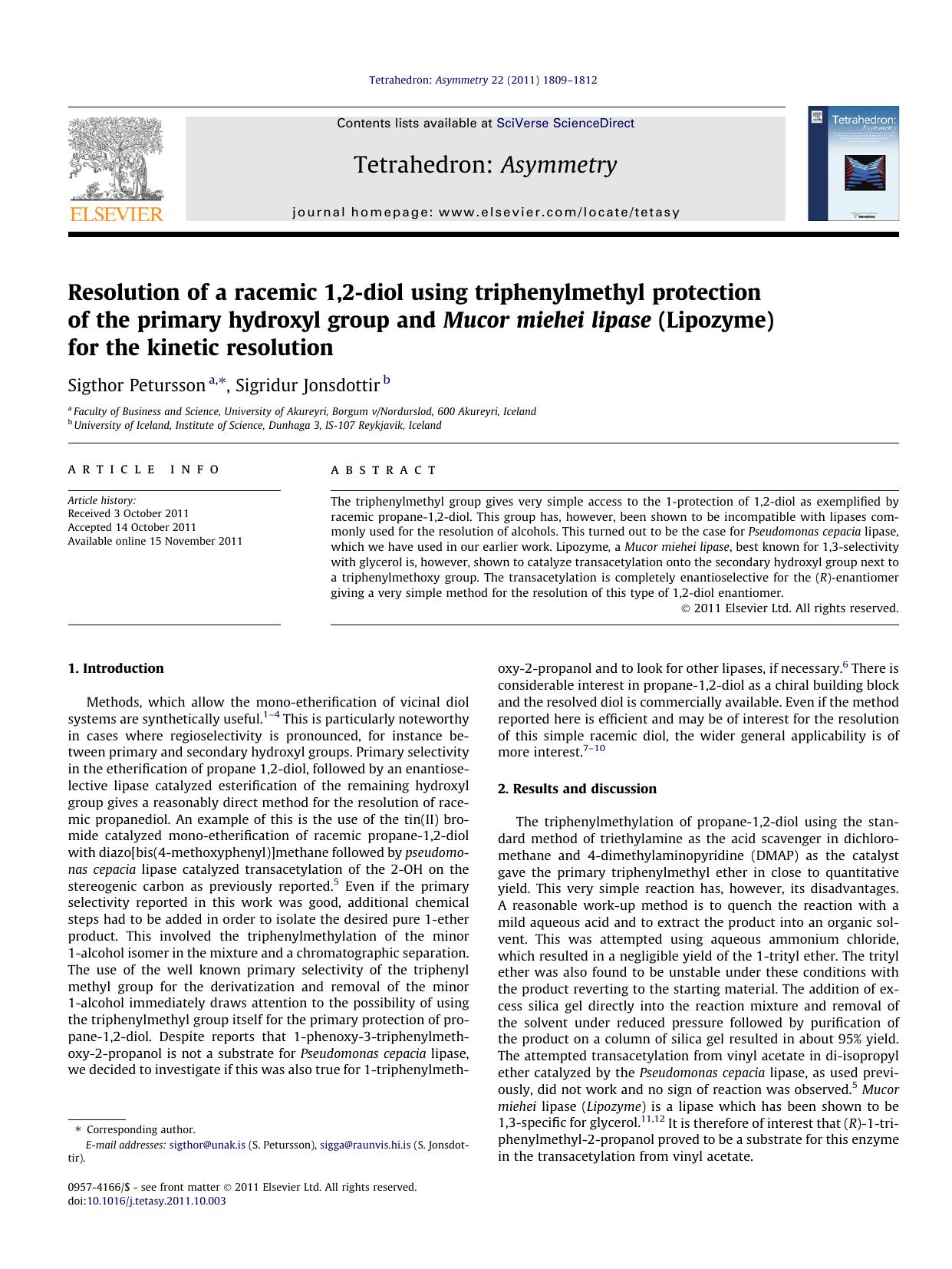 Resolution of a racemic 1,2-diol using triphenylmethyl protection of the primary hydroxyl group and Mucor miehei lipase (Lipozyme) for the kinetic resolution by Sigthor Petursson & Sigridur Jonsdottir