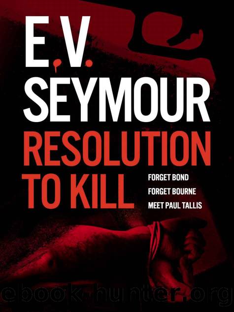 Resolution to Kill by E V Seymour