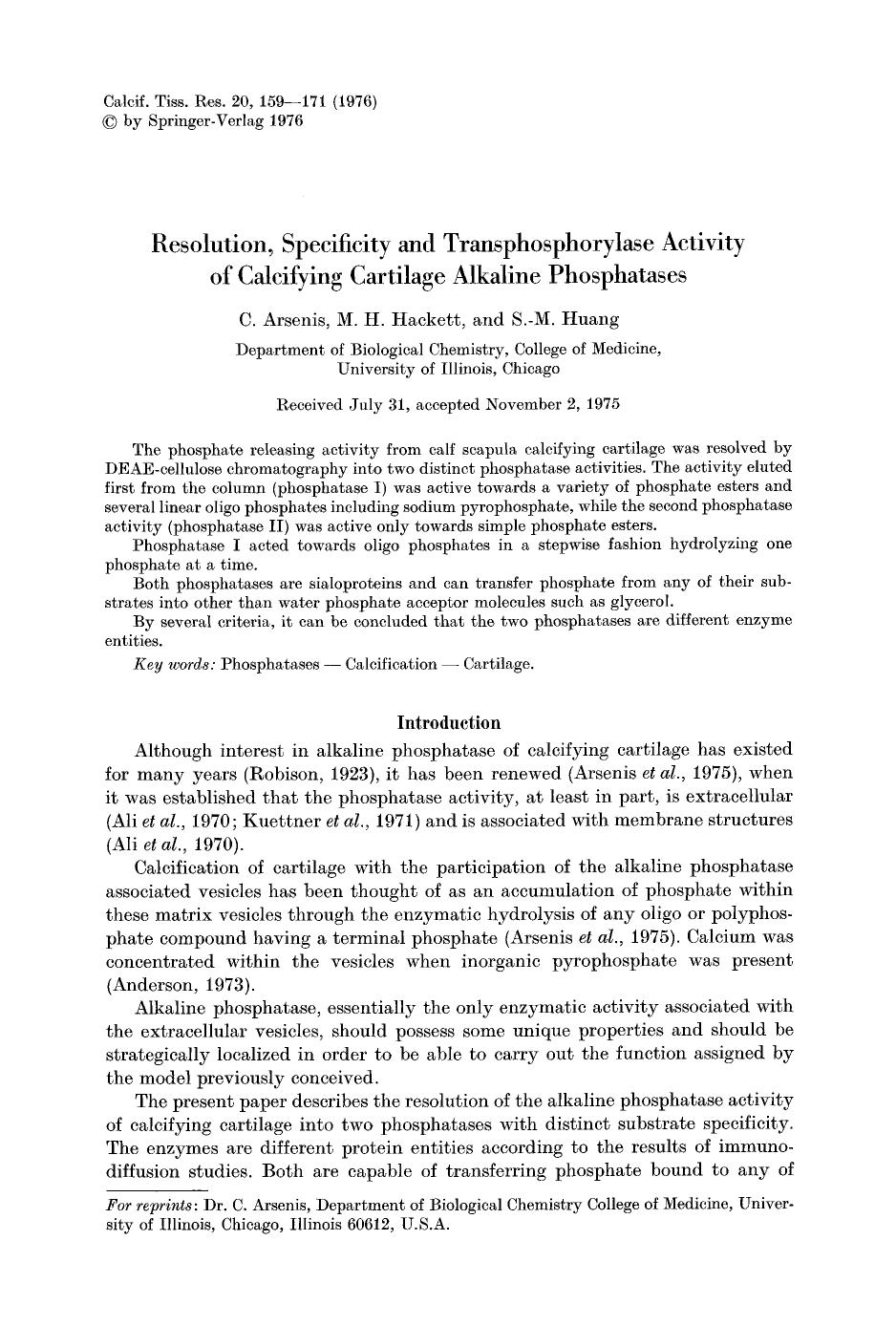 Resolution, specificity and transphosphorylase activity of calcifying cartilage alkaline phosphatases by Unknown