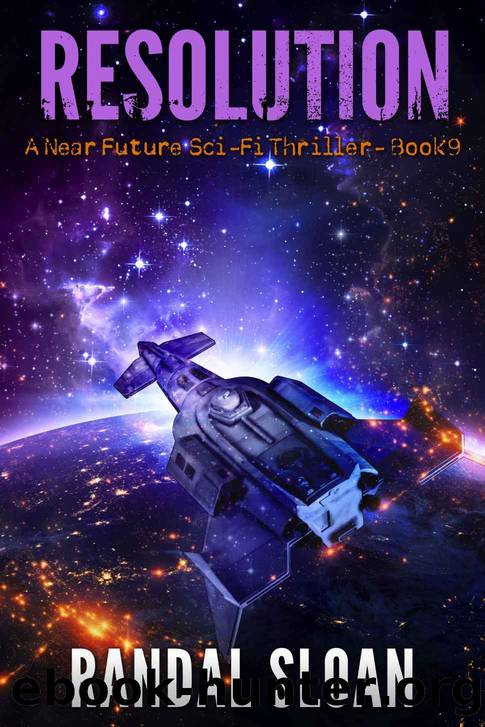 Resolution: A Near Future Sci-Fi Thriller by Sloan Randal