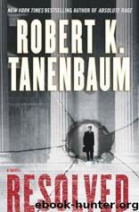 Resolved by Robert K. Tanenbaum