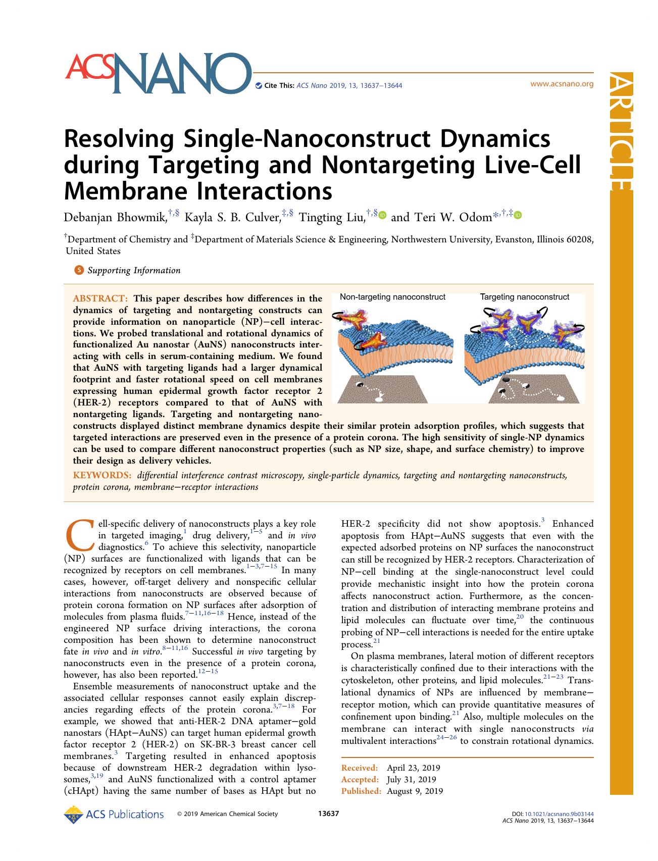 Resolving Single-Nanoconstruct Dynamics during Targeting and Nontargeting Live-Cell Membrane Interactions by Debanjan Bhowmik Kayla S. B. Culver Tingting Liu and Teri W. Odom