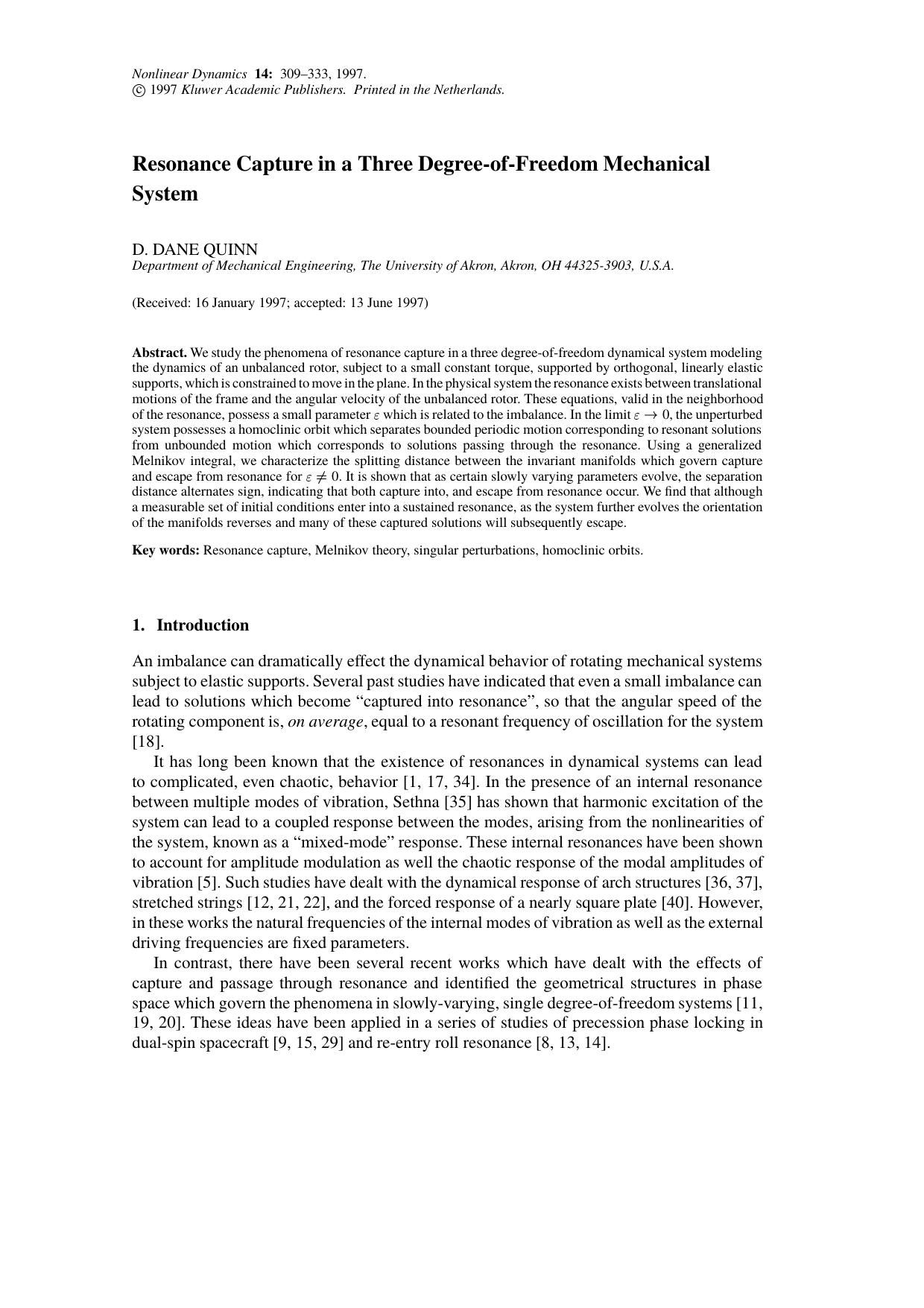 Resonance Capture in a Three Degree-of-Freedom Mechanical System by Unknown