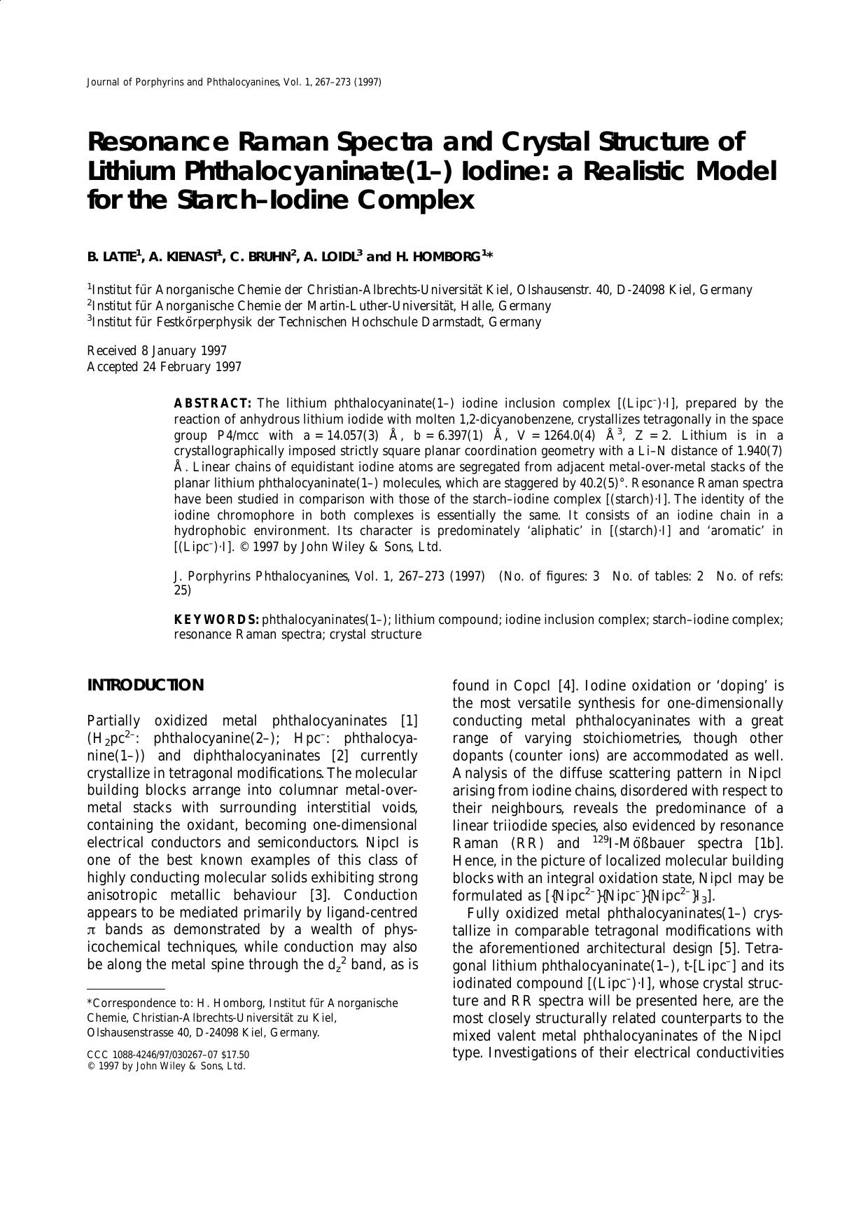 Resonance Raman Spectra and Crystal Structure of Lithium Phthalocyaninate(1-) Iodine: a Realistic Model for the Starch-Iodine Complex by Latte B. et al