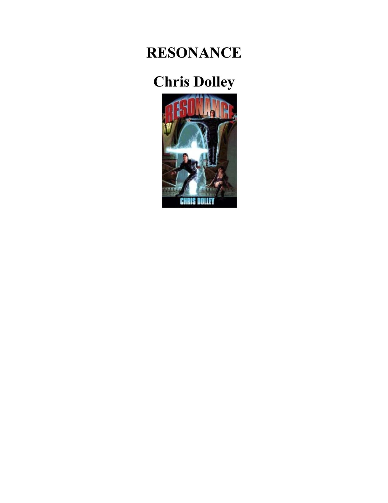 Resonance by Chris Dolley