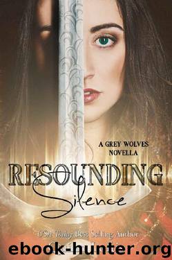 Resounding Silence: Grey Wolves Series Novella #2 (Grey Wolves Series Novellas) by Quinn Loftis