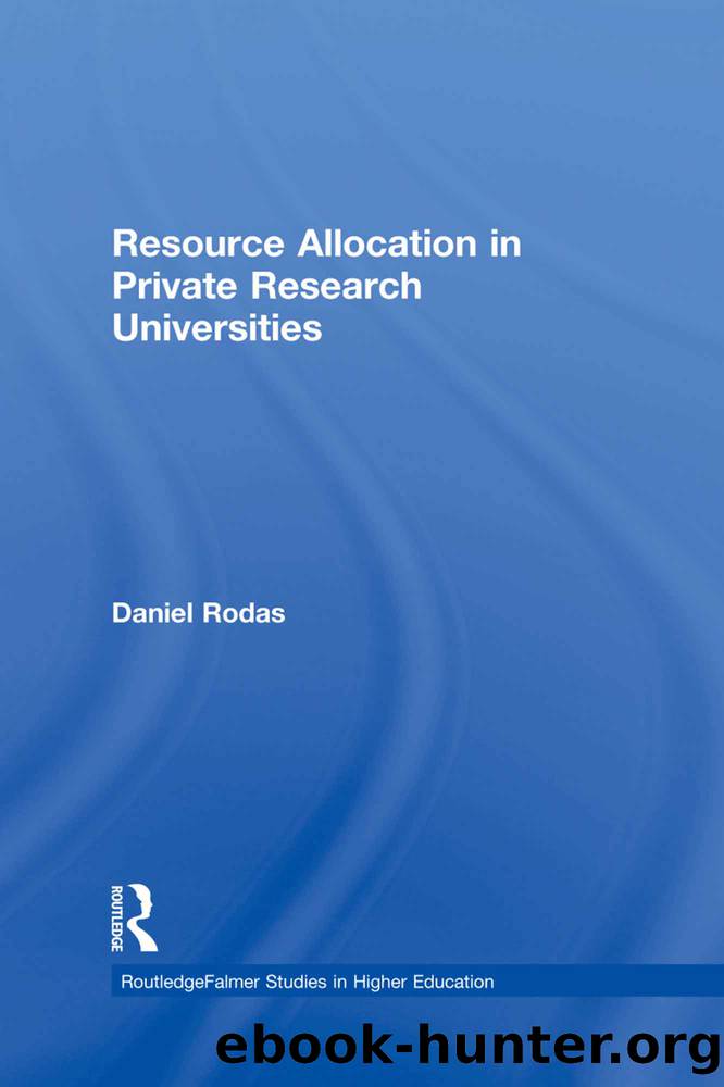 Resource Allocation in Private Research Universities by Rodas Daniel;