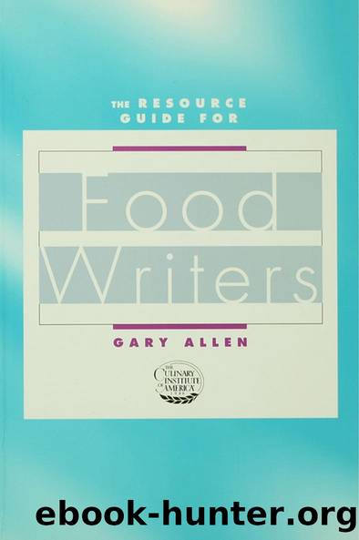 Resource Guide for Food Writers by Gary Allen
