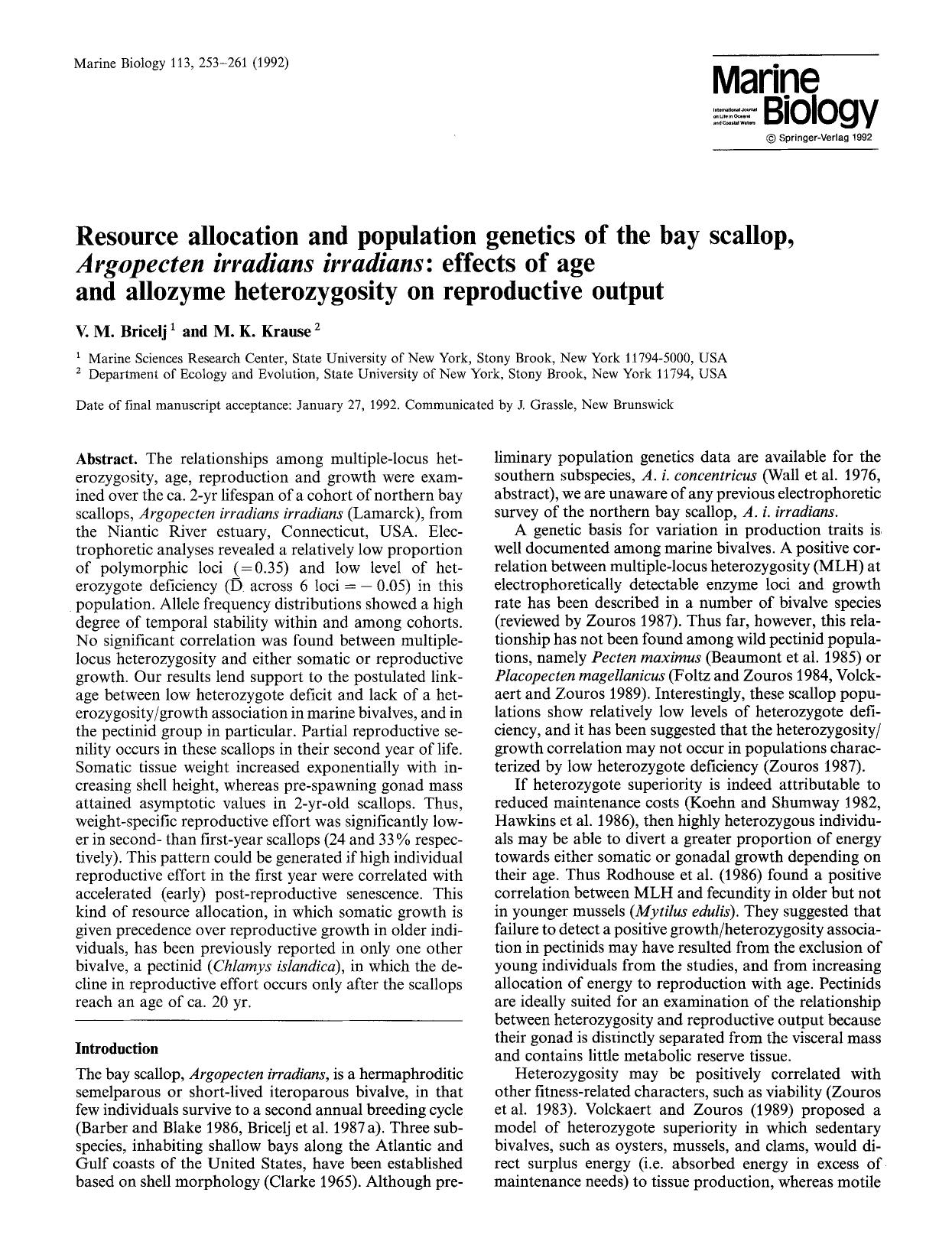 Resource allocation and population genetics of the bay scallop, <Emphasis Type="Italic">Argopecten irradians irradians<Emphasis>: effects of age and allozyme heterozygosity on reproductive output by Unknown
