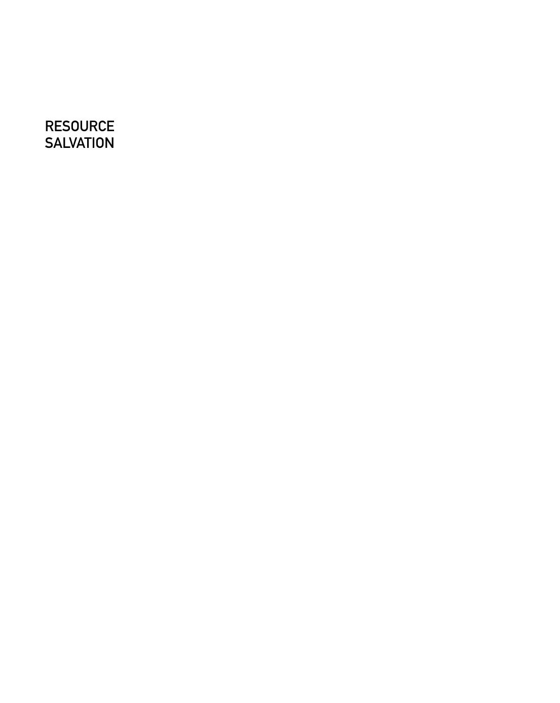 Resource salvation : the architecture of reuse by Gorgolewski Mark