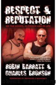 Respect & Reputation by Charles Bronson
