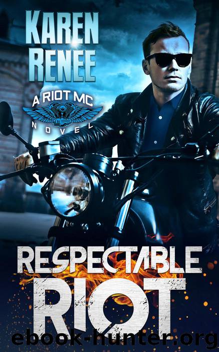 Respectable Riot by Karen Renee