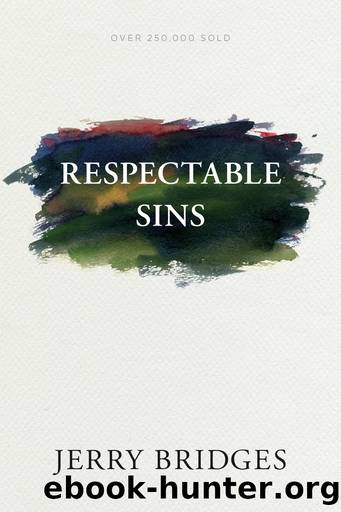 Respectable Sins by Jerry Bridges