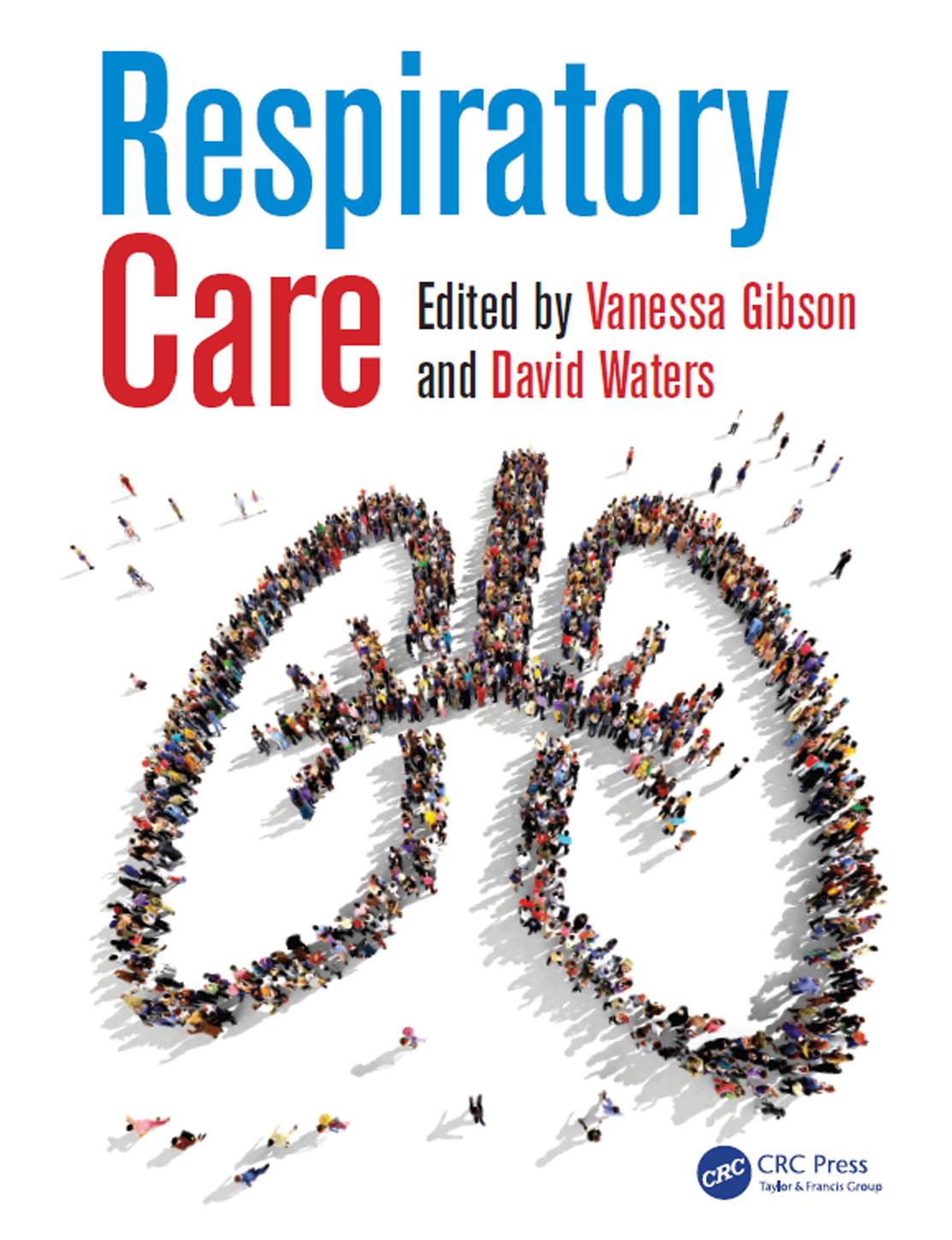 Respiratory care by Gibson Vanessa; Waters David