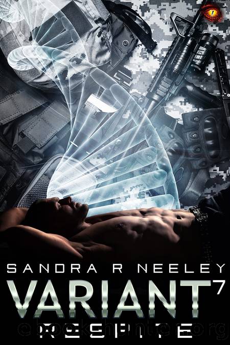 Respite, Variant - 7: A Dark Genetic Manipulation Romance by Sandra R Neeley