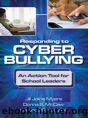 Responding to Cyber Bullying by Myers Jill J.;McCaw Donna S.;Hemphill Leaunda S.; & Donna S. McCaw & Leaunda S. Hemphill