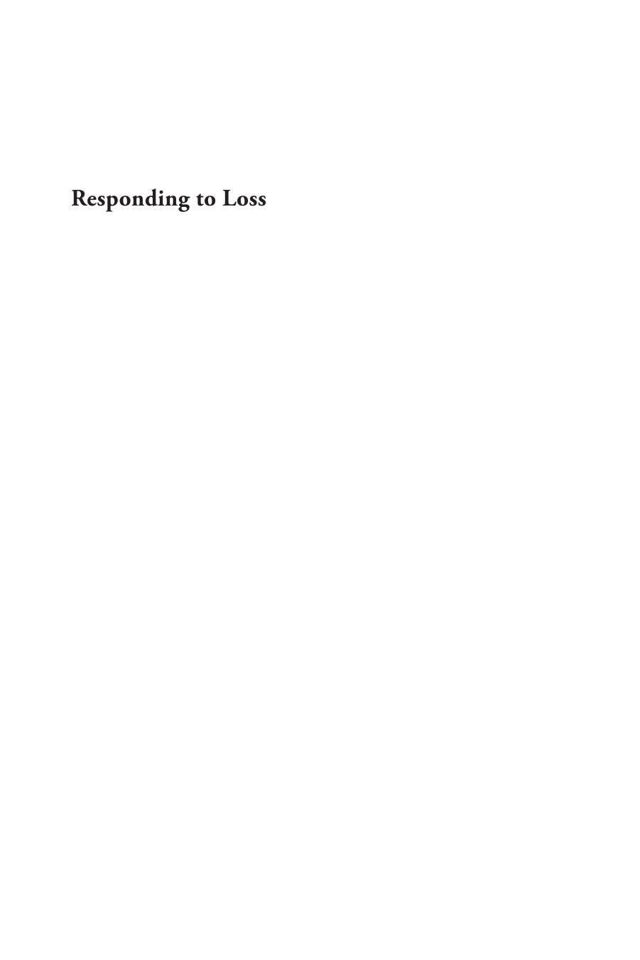 Responding to Loss: Heideggerian Reflections on Literature, Architecture, and Film by Robert Mugerauer