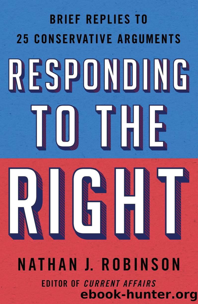 Responding to the Right by Nathan J. Robinson