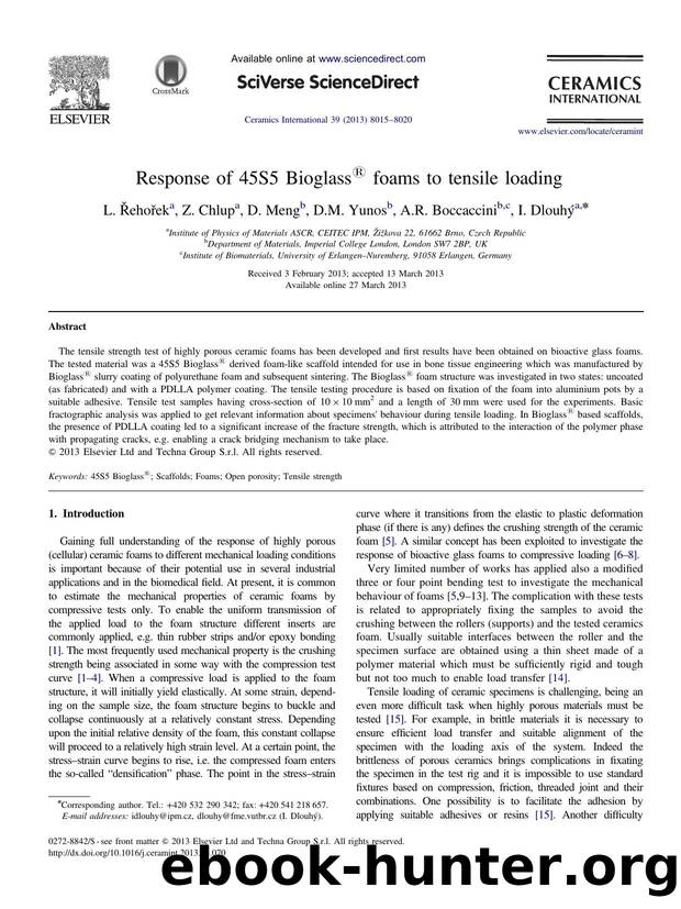 Response of 45S5 BioglassÂ® foams to tensile loading by L. Řehořek & Z. Chlup & D. Meng & D.M. Yunos & A.R. Boccaccini & I. Dlouhý