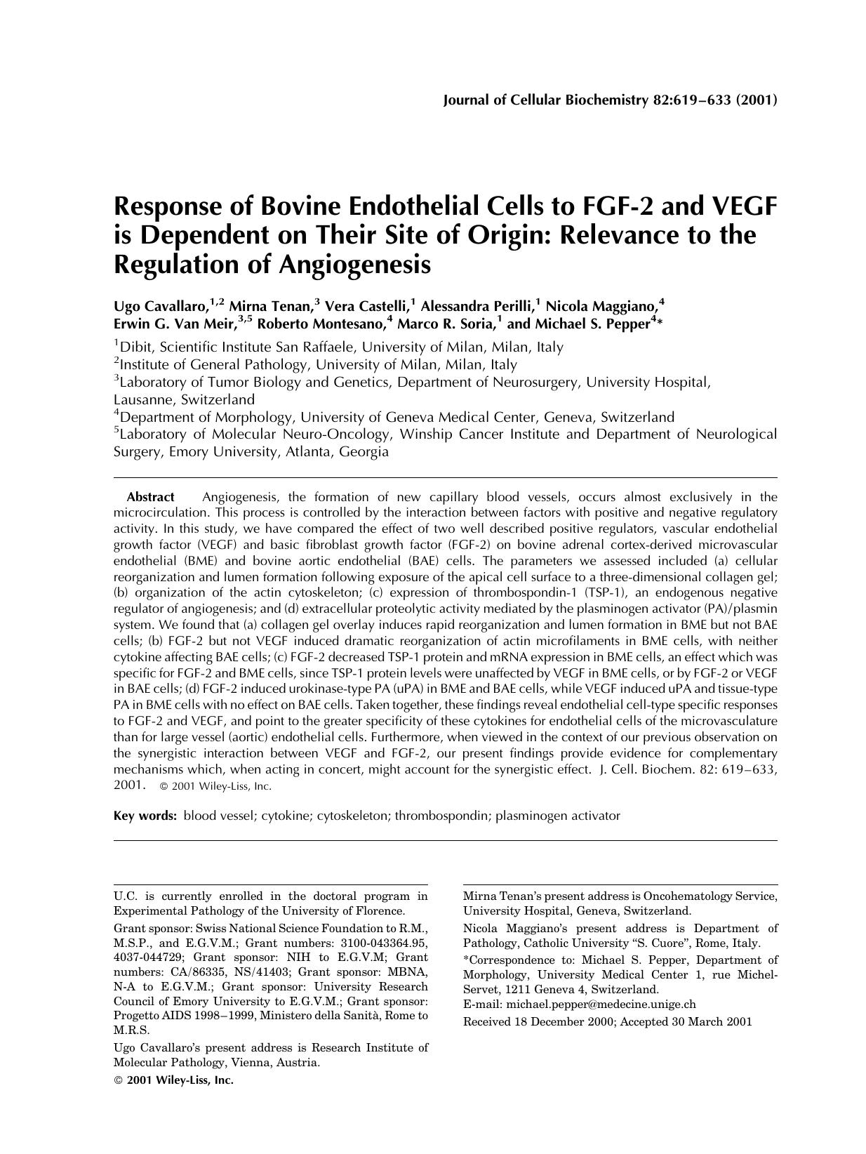 Response of bovine endothelial cells to FGF-2 and VEGF is dependent on their site of origin: Relevance to the regulation of angiogenesis by Unknown