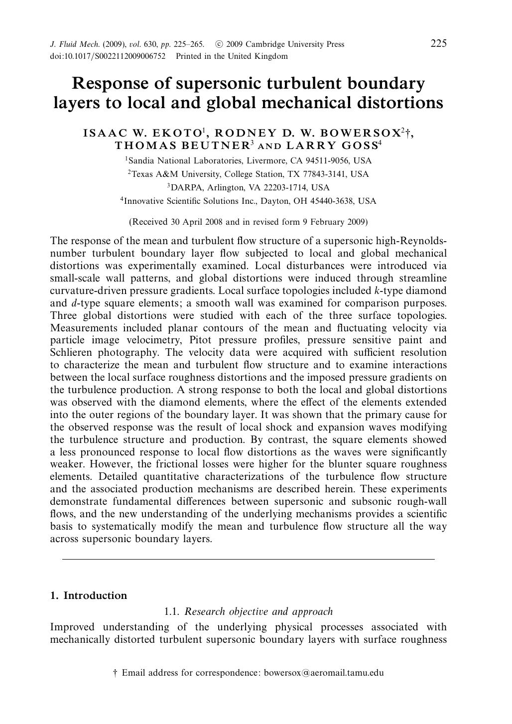 Response of supersonic turbulent boundary layers to local and global mechanical distortions by ISAAC W. EKOTO RODNEY D. W. BOWERSOX THOMAS BEUTNER LARRY GOSS