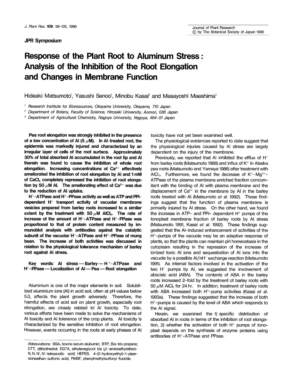 Response of the plant root to aluminum stress: Analysis of the inhibition of the root elongation and changes in membrane function by Unknown