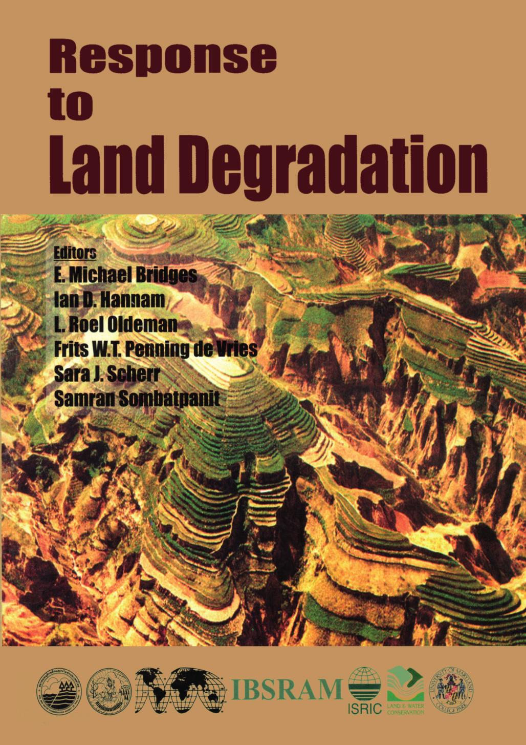 Response to land degradation by Bridges Michael; Leslie Robin N