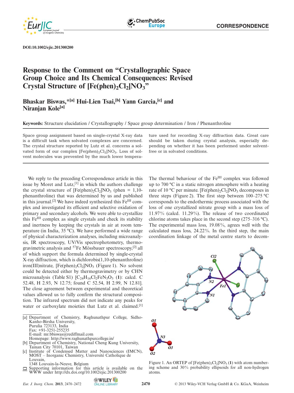 Response to the Comment on Crystallographic Space Group Choice and Its Chemical Consequences: Revised Crystal Structure of [Fe(phen)2Cl2]NO3 by Unknown