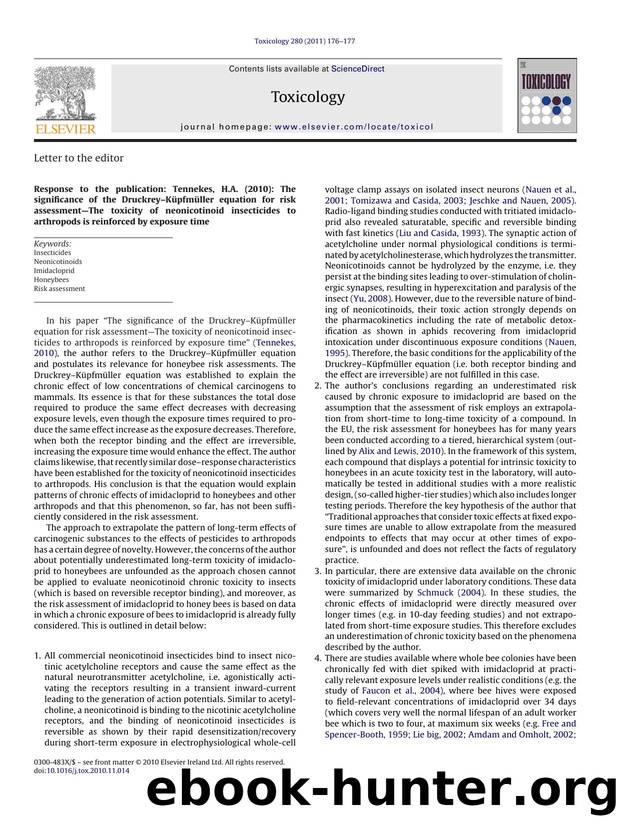 Response to the publication: Tennekes, H.A. (2010): The significance of the DruckreyÃ¢â¬âKÃÂ¼pfmÃÂ¼ller equation for risk assessmentÃ¢â¬âThe toxicity of neonicotinoid insec by Christian Maus