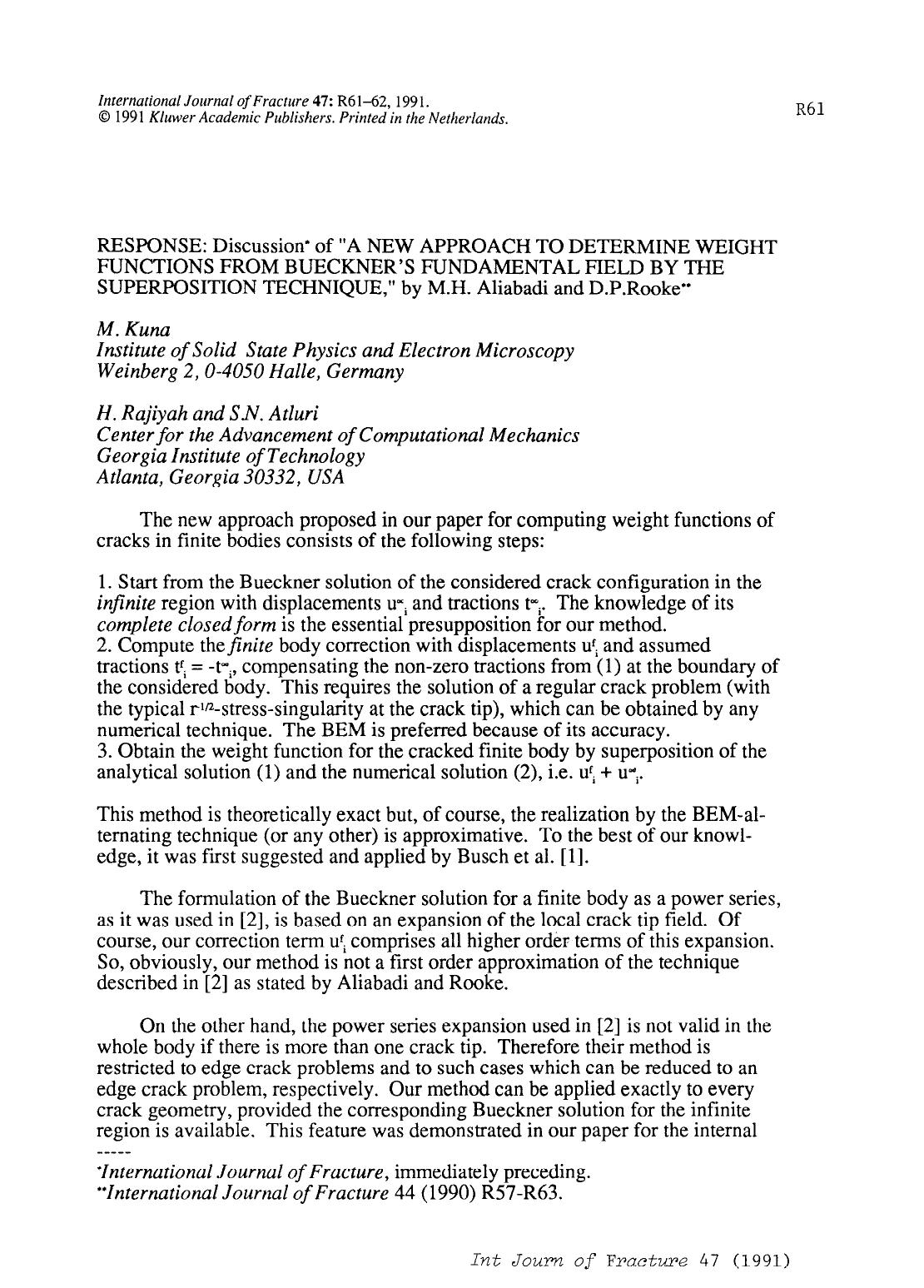 Response: Discussion of “a new approach to determine weight functions from bueckner's fundamental field by the superposition technique,” by M.H. Aliabadi and D.P. Rooke by Unknown