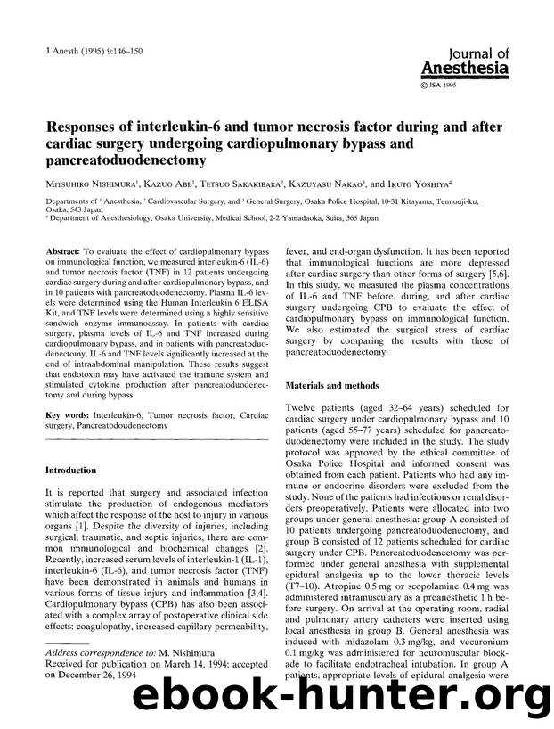Responses of interleukin-6 and tumor necrosis factor during and after cardiac surgery undergoing cardiopulmonary bypass and pancreatoduodenectomy by Unknown