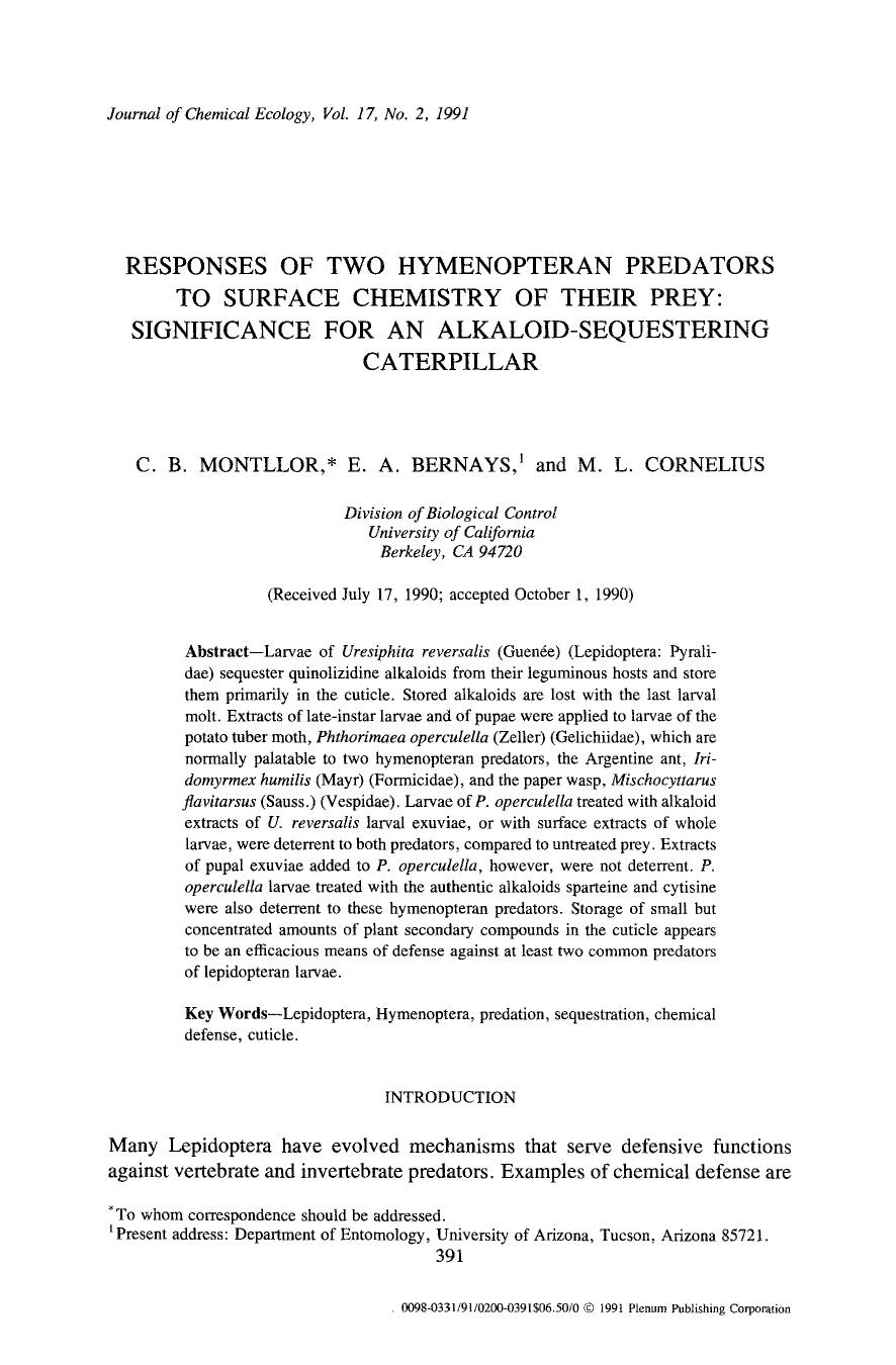Responses of two hymenopteran predators to surface Chemistry of their prey: Significance for an alkaloid-sequestering caterpillar by Unknown