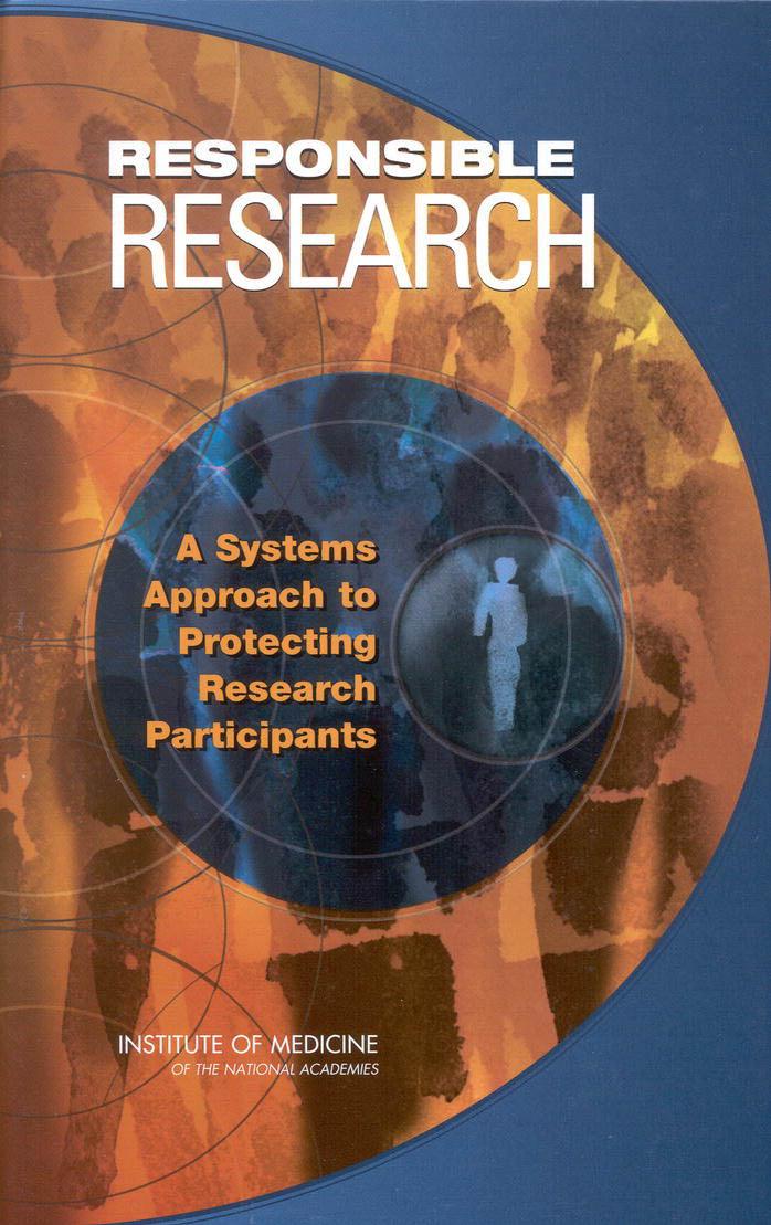 Responsible Research: A Systems Approach to Protecting Research Participants by unknow