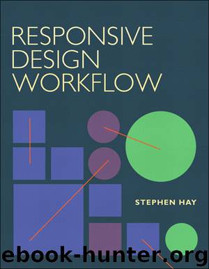 Responsive Design Workflow (frank stepanski's Library) by Stephen Hay
