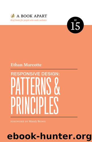 Responsive Design: Patterns & Principles by Ethan Marcotte