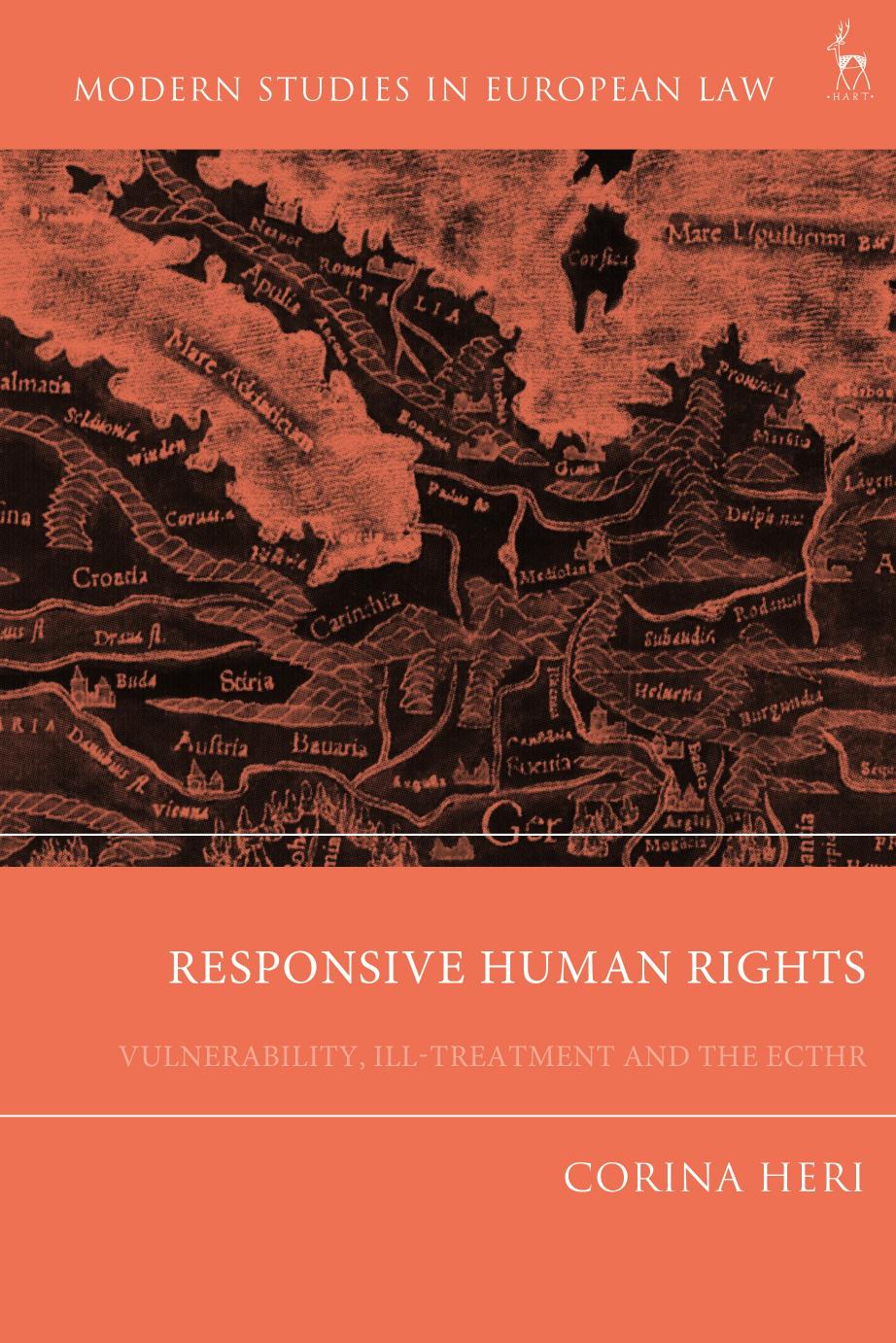 Responsive Human Rights: Vulnerability, Ill-treatment and the ECtHR by Corina Heri