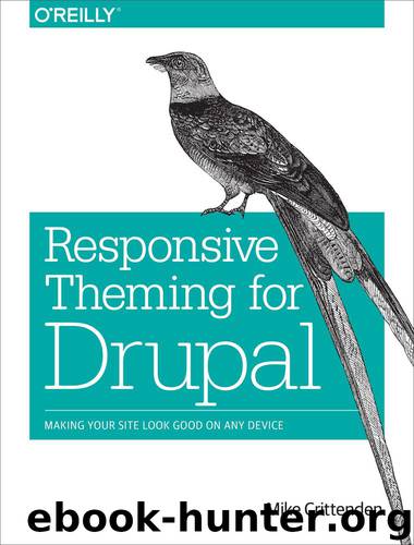 Responsive Theming for Drupal by Mike Crittenden