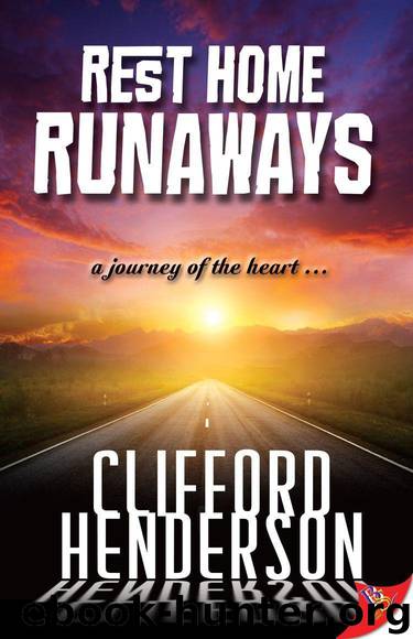 Rest Home Runaways by Henderson Clifford