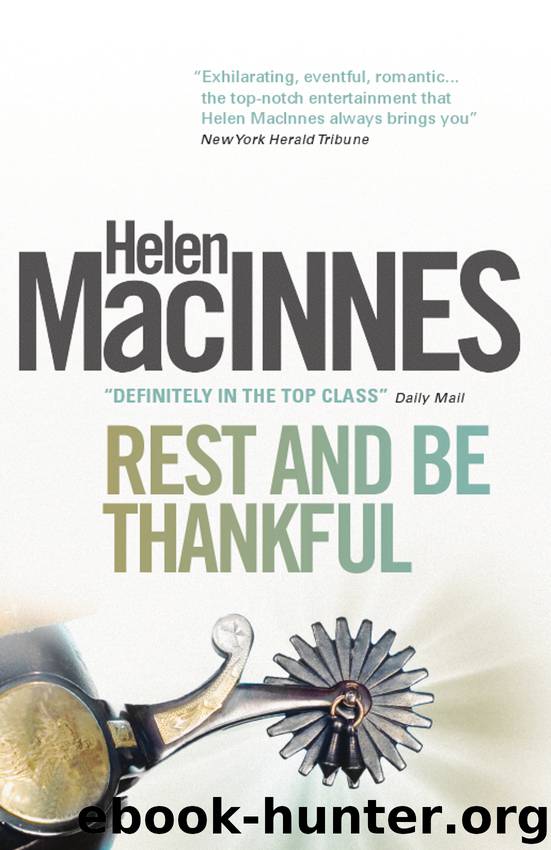 Rest and be Thankful by Helen MacInnes
