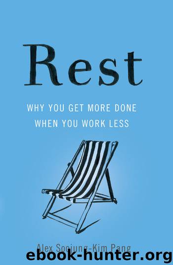 Rest by Alex Soojung-Kim Pang