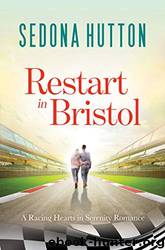 Restart in Bristol by Sedona Hutton