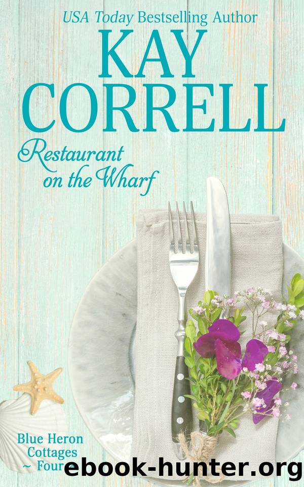 Restaurant on the Wharf by Kay Correll