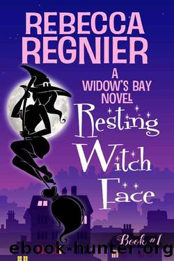 Resting Witch Face (Widow's Bay Book 1) by Rebecca Regnier