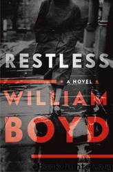 Restless (1987) by William Boyd