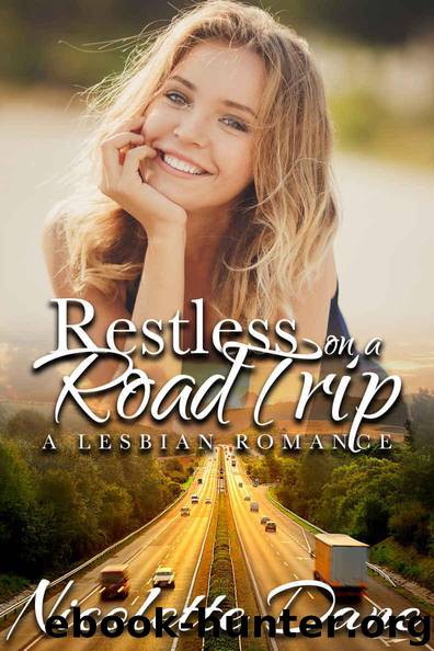 Restless On A Road Trip: A Lesbian Romance by Dane Nicolette