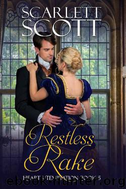 Restless Rake (Heart's Temptation Book 5) by Scarlett Scott